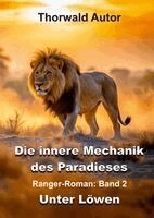 Thorwald Autor - innere Mechanik des Paradieses, Inbunden. Tillgänglighet: Lägg i varukorg