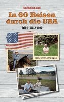 Karlheinz Moll - In 60 Reisen durch die USA - Teil IV, Häftad. Tillgänglighet: Lägg i varukorg