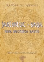 Rainer W Grimm - Jarlsblut-Saga Der sechste Band, Inbunden
