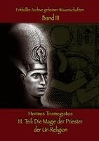 Hermes Trismegistos - Magie der Priester der Ur-Religion, Häftad