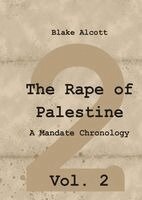 Blake Alcott - Rape of Palestine, Inbunden