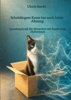 Ulrich Seeckt - Schrödingers Katze hat auch keine Ahnung, Inbunden
