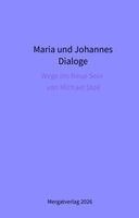 Michael Stoll - Dialoge -- Maria und Johannes, Inbunden