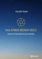Volker Tesar - Atmen meiner Seele, Inbunden. Tillgänglighet: Lägg i varukorg