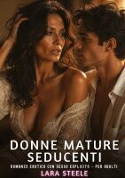 Lara Steele - Donne Mature Seducenti, Inbunden