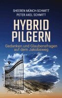 Sheeren Münch-Schmitt, Peter A Schmitt - Hybridpilgern, Häftad. Tillgänglighet: Lägg i varukorg