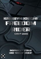 Freedom Rider 6 - Gold Bird (German)