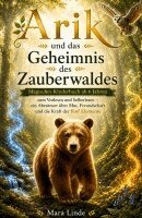 Mara Linde - Arik und das Geheimnis des Zauberwaldes, Häftad. Tillgänglighet: Lägg i varukorg