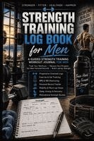 Inge Baum - Strength Training Log Book for Men, Häftad. Tillgänglighet: Lägg i varukorg
