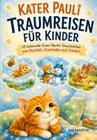 Ina Martin - Kater Pauli - Traumreisen für Kinder, Häftad. Tillgänglighet: Lägg i varukorg