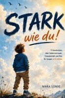 Mara Linde - Stark wie du! - Ein Kinderbuch für Jungen ab 6 Jahren, Häftad. Tillgänglighet: Lägg i varukorg