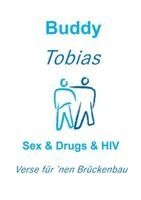 Buddy Tobias - Sex & Drugs & HIV, Häftad