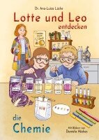 Ana-Luiza Lücke - Lotte und Leo entdecken die Chemie, Häftad. Tillgänglighet: Lägg i varukorg