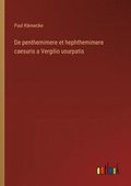 De penthemimere et hephthemimere caesuris a Vergilio usurpatis