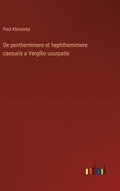 De penthemimere et hephthemimere caesuris a Vergilio usurpatis