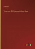Trisezione dell'angolo rettilineo piano