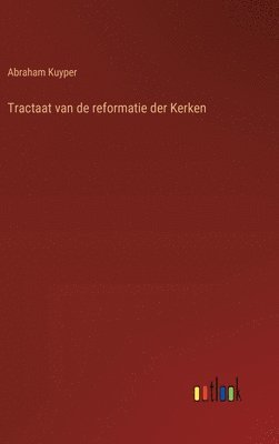 Tractaat van de reformatie der Kerken