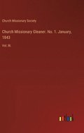 Church Missionary Gleaner. No. 1. January, 1843