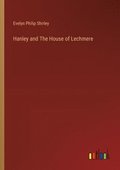 Hanley and The House of Lechmere