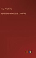 Hanley and The House of Lechmere