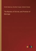Mystery of Orcival, and Promise of Marriage