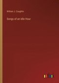 Songs of an Idle Hour
