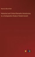 Historical and Critical Remarks Introductory to a Comparative Study of Greek Accent
