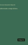 Sulle strade a rotaje di ferro