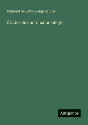 Études de micromammalogie