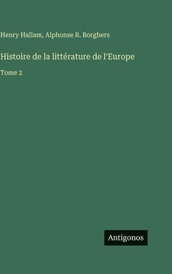 Histoire de la littérature de l'Europe