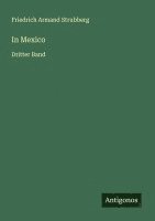 Friedrich Armand Strubberg - In Mexico, Häftad. Tillgänglighet: Lägg i varukorg