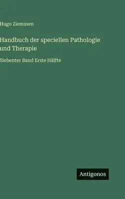 Hugo Ziemssen - Handbuch der speciellen Pathologie und Therapie, Inbunden. Tillgänglighet: Lägg i varukorg