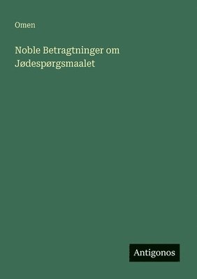 Omen - Noble Betragtninger om Jødespørgsmaalet, Häftad