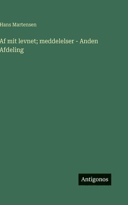 Hans Martensen - Af mit levnet; meddelelser - Anden Afdeling, Inbunden
