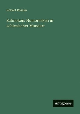 Robert Rössler - Schnoken, Häftad. Tillgänglighet: Lägg i varukorg