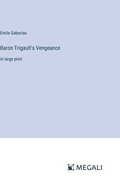 Baron Trigault's Vengeance