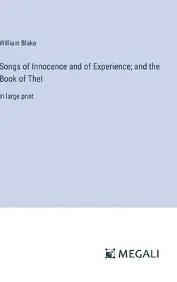 William Blake - Songs of Innocence and of Experience; and the Book of Thel, Inbunden. Tillgänglighet: Lägg i varukorg