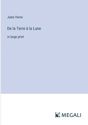 Jules Verne - De la Terre à la Lune, Häftad