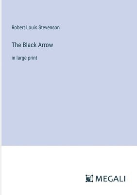 Robert Louis Stevenson - Black Arrow, Häftad