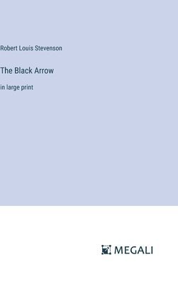 Robert Louis Stevenson - Black Arrow, Inbunden