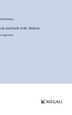 John Bunyan - Life and Death of Mr. Badman, Inbunden