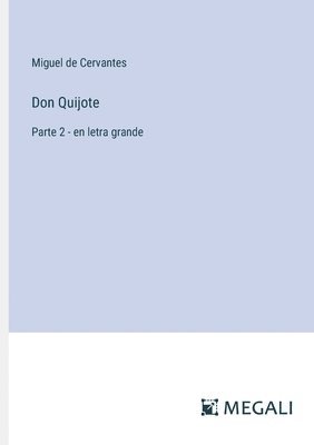 Miguel De Cervantes - Don Quijote, Häftad