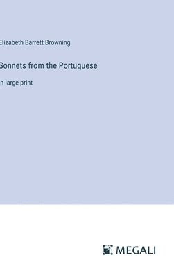 Elizabeth Barrett Browning - Sonnets from the Portuguese, Inbunden