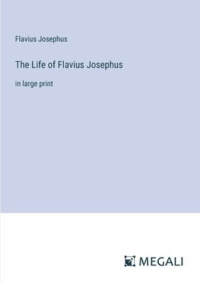 Flavius Josephus - Life of Flavius Josephus, Häftad