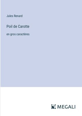 Jules Renard - Poil de Carotte, Häftad