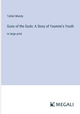 Talbot Mundy - Guns of the Gods, Häftad