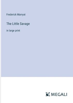 Frederick Marryat - Little Savage, Häftad