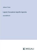 Lapset; Kuvauksia lapsille lapsista