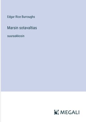 Edgar Rice Burroughs - Marsin sotavaltias, Häftad