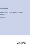 Kainuun mailta; Kansantietoutta Kajaanin Kulmilta
